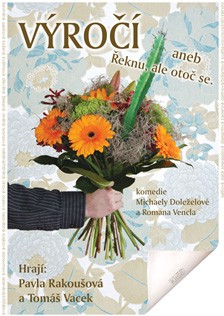 VÝROČÍ aneb Řeknu, ale otoč se.